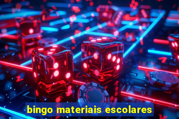 bingo materiais escolares